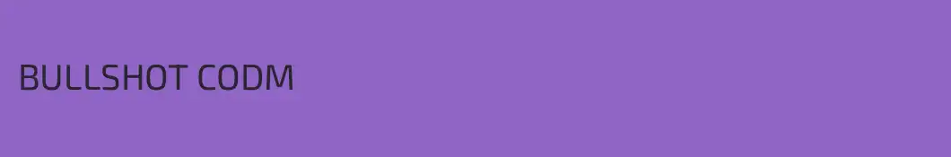 BULLSHOT CODM